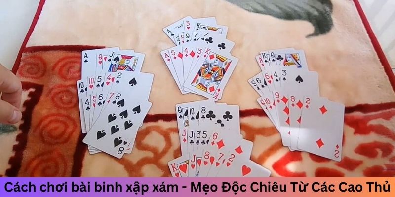 Cách chơi bài binh xập xám