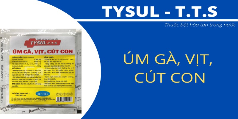 Tysul TTS là loại thuốc bột chuyên đặc trị nhiều bệnh ở gà